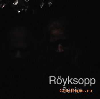 Royksopp - Senior (2010)