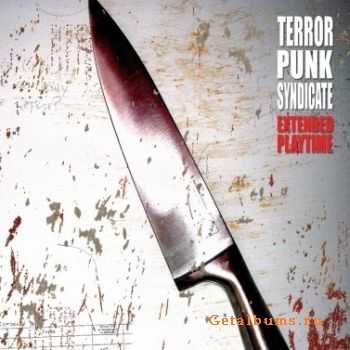 Terror Punk Syndicate - Extended Playtime (2CD) (2007)