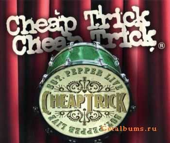 Cheap Trick - Sgt. Pepper Live (2009) (Lossless)