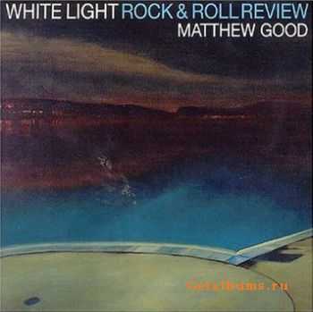 Matthew Good - White Light Rock & Roll Review (2004)