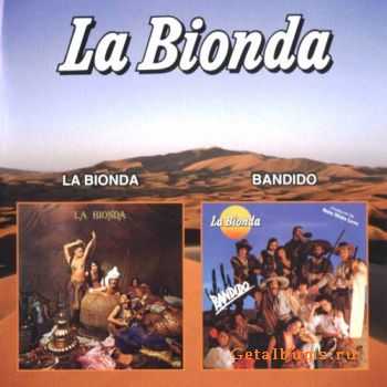 La Bionda - La Bionda + Bandido (1978+1978)