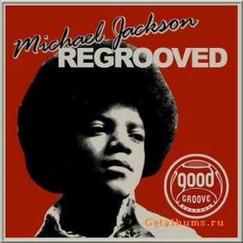 Michael Jackson - Regrooved (2009)