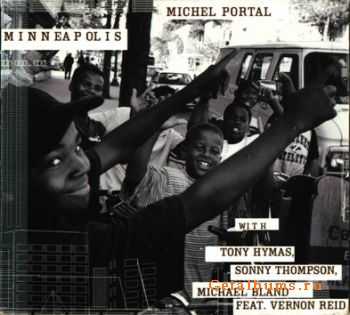 Michel Portal - Minneapolis (2002)