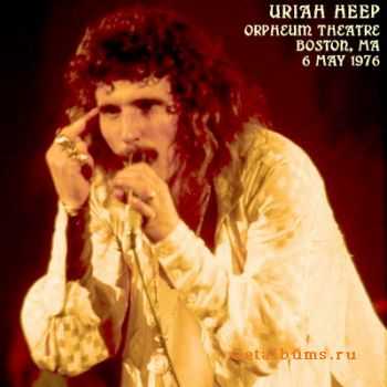 Uriah Heep - Orpheum Theatre. Boston, MA 06.05.76 (2CD) (Bootleg)