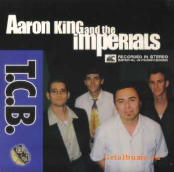  Aaron King & The Imperials - T.C.B (2001)  