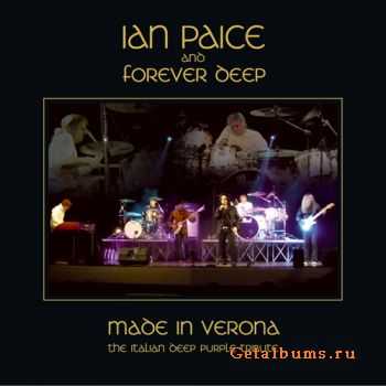 Ian Paice and Forever Deep - Made in Verona - The Italian Deep Purple Tribute (2010)