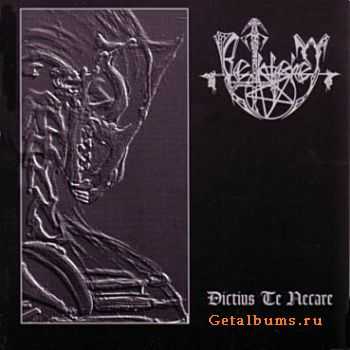 Bethlehem - Dictius Te Necare (1996)