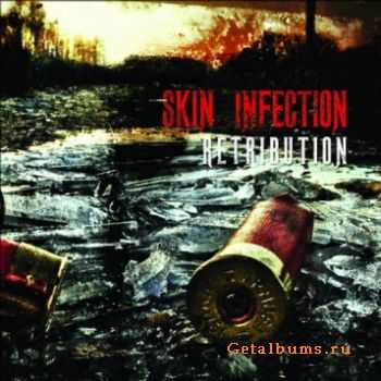 Skin Infection - Retribution (2010)