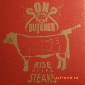 Sons Of Butcher - Rise Of The Steaks (2010)