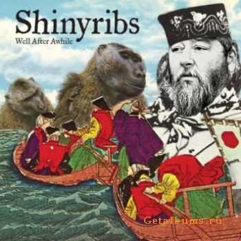 Shinyribs - Well After Awhile (2010)