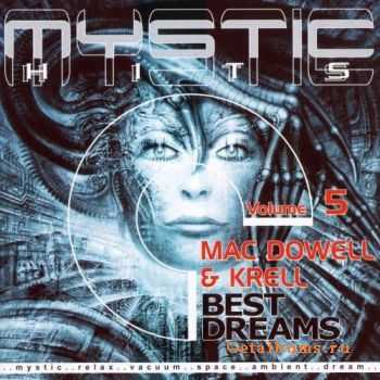 Mac Dowell & Krell - Mystic Hits: Best Dreams, Vol. 05 (2001)