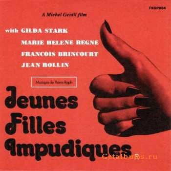 Pierre Raph - Jeunes Filles Impudiques (OST) 2010