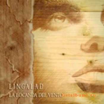 Lingalad - La Locanda Del Vento (2010)
