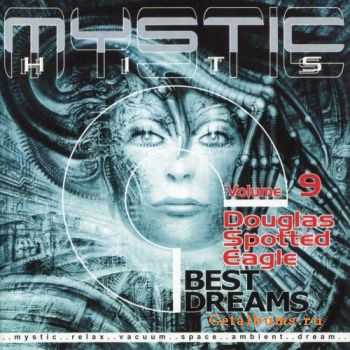 Douglas Spotted Eagle - Mystic Hits: Best Dreams, Vol. 09 (2001)