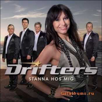 Drifters - Stanna Hos Mig (2010)