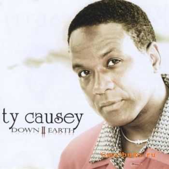 Ty Causey - Down II Earth (2010)