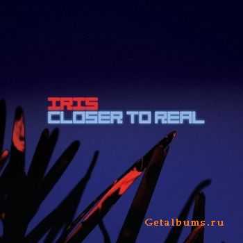 Iris - Closer To Real (CDM) (2010)