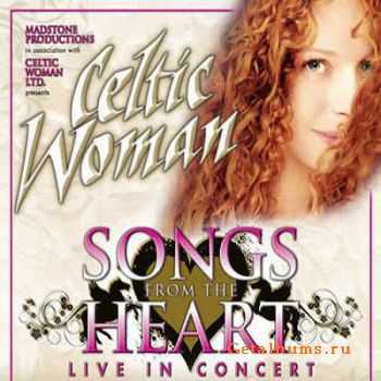 Celtic Woman - Songs From The Heart (2010/HDTV)