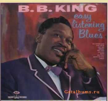 B.B.King - Easy Listening Blues (1962)