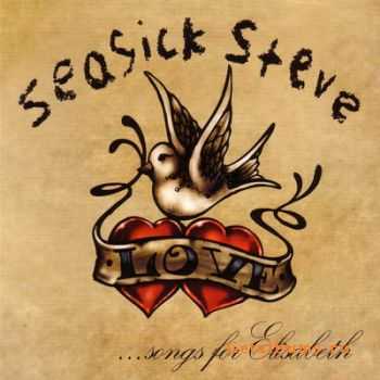 Seasick Steve - Songs For Elisabeth (2010)