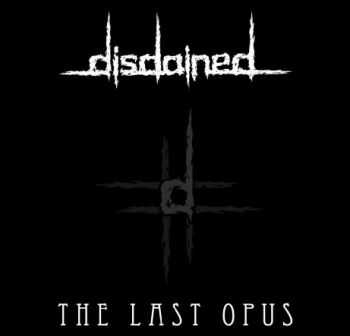 Disdained - The Last Opus [EP] (2010)