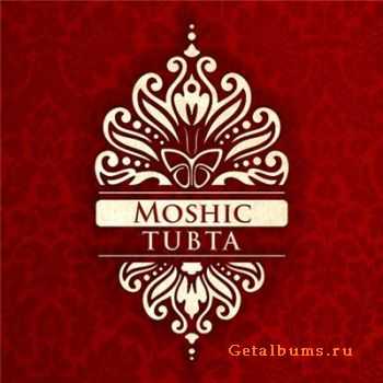 Moshic  Tubta (2009) Flac