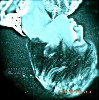 TimaSliwinski - Sleep in the Sea EP (2010)