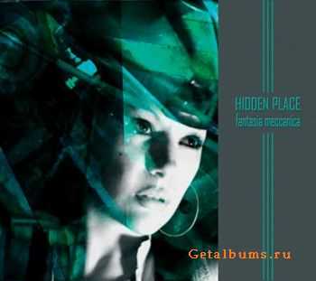 Hidden Place - Fantasia Meccanica (2007)