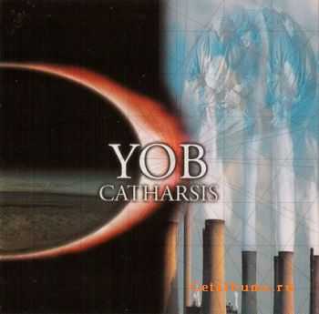 Yob - Catharsis (2003)