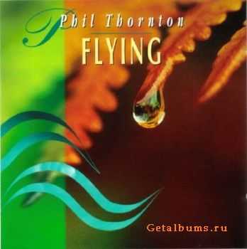 Phil Thornton - Flying (1987)