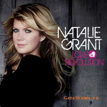 Natalie Grant - Love Revolution (2010)