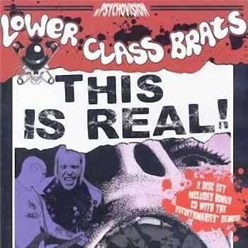 Lower Class Brats  - This Is Real (2008)