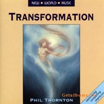 Phil Thornton - Transformation (1989)