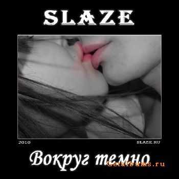 Slaze -   (2010)