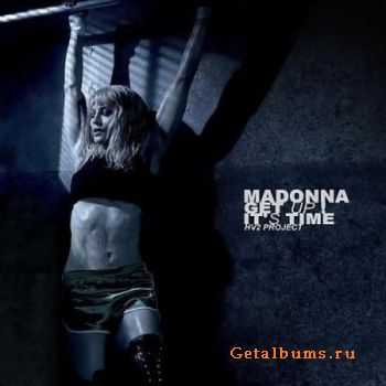 Madonna - Get Up! It`s Time (2010)