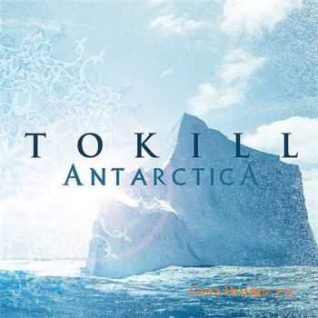 To Kill - Antarctica (2010)