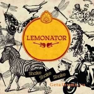 Lemonator - Shake, Shake, Shake (2010)