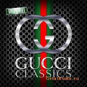 Gucci Mane - Gucci Classics (2010)