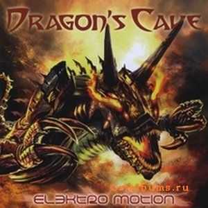  Dragon's Cave - Elektro motion (2010)