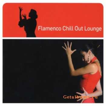 VA - Flamenco Chill Out Lounge (2008) FLAC