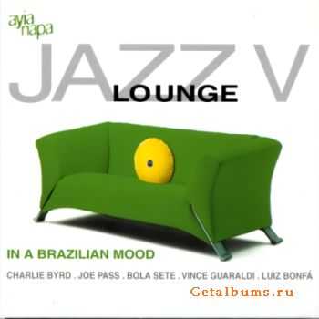 VA - Jazz Lounge V - In A Brazilian Mood (2002)