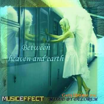 VA - Between Heaven and Earth (mixed by Delorem) (2010) 2xCD