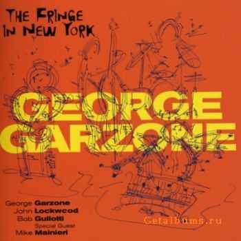 George Garzone - The Fringe In New York (2002)