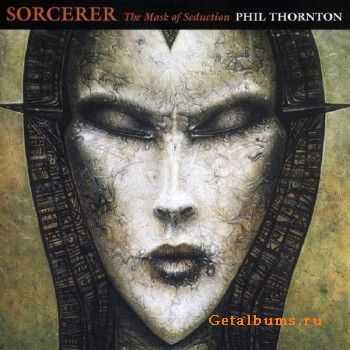 Phil Thornton - Sorcerer (1996)