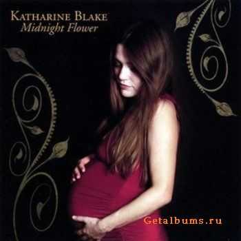 Katharine Blake - Midnight Flower