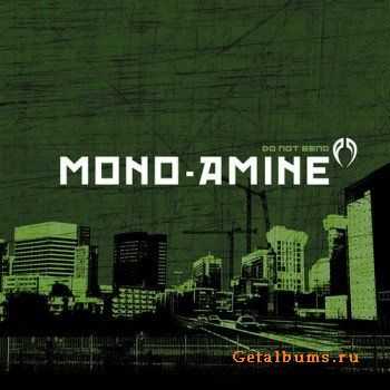 Mono-Amine - Do Not Bend (2010)