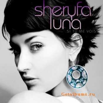 Sheryfa Luna  Si Tu Me Vois (2010)
