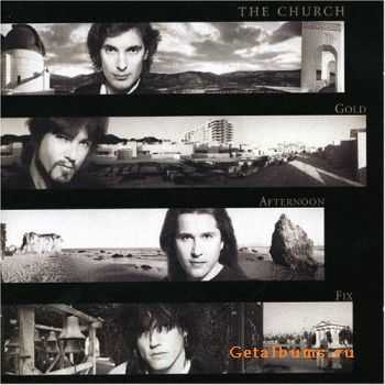 The Church - Gold Afternoon Fix (1990)