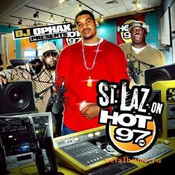 St. Laz - St. Laz On Hot 97 (2010)