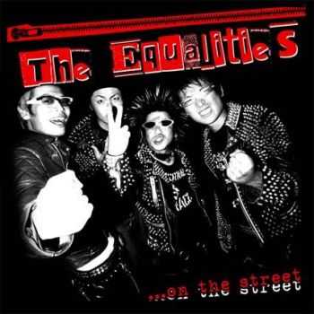 The Equalities - ...On The Street (2009)